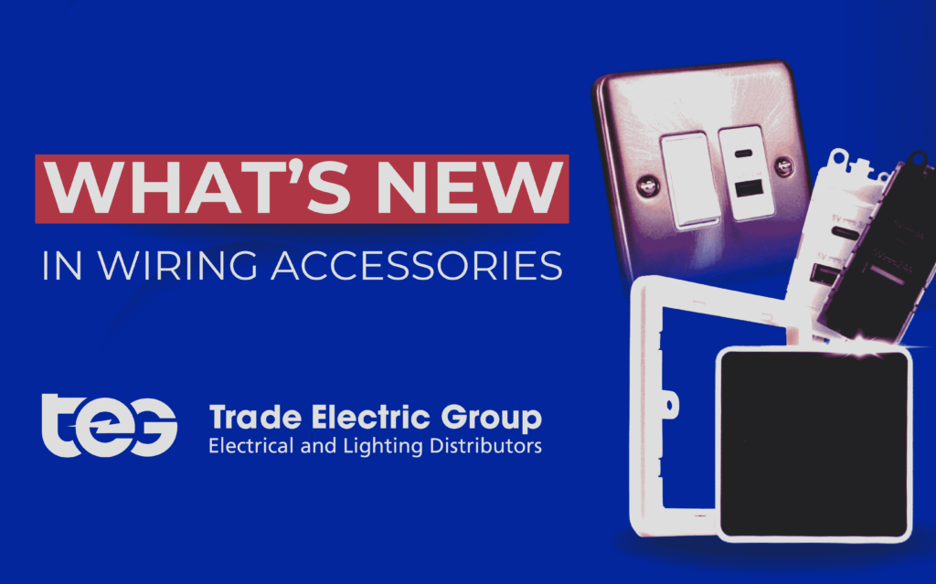 Smarter, Safer, and More Connected: The Next Generation of Wiring Accessories